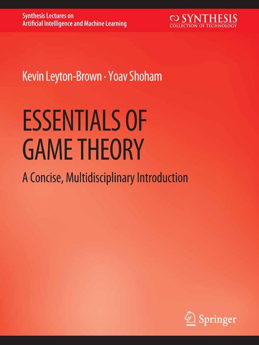 Title details for Essentials of Game Theory by Kevin Leyton-Brown - Available
